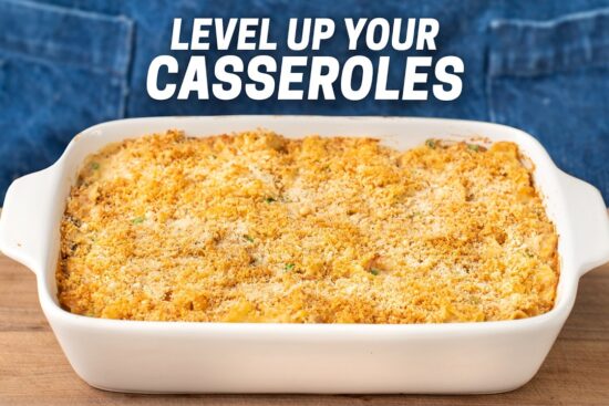 Ultimate Casserole Upgrade (2 Ways)